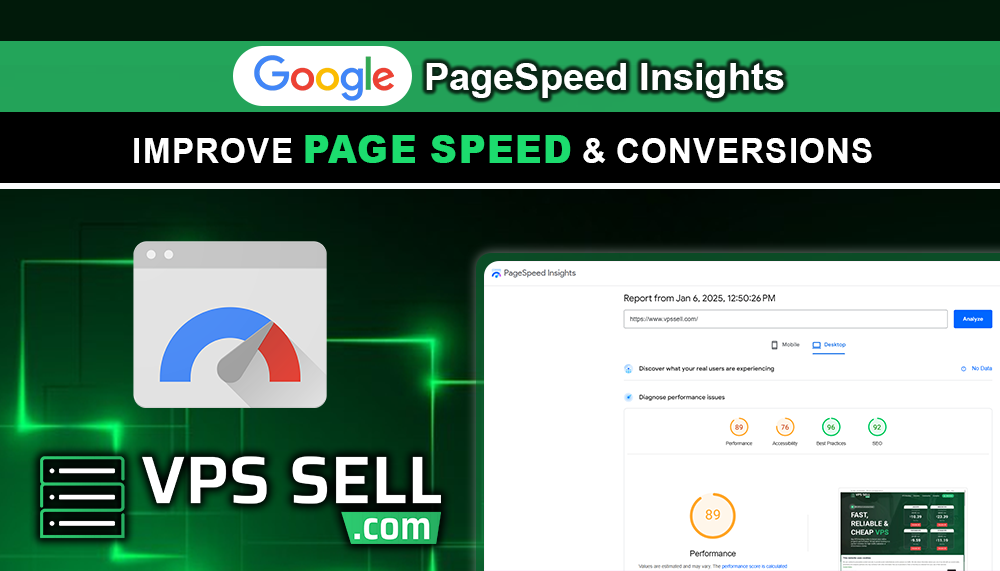 Google PageSpeed Insights: Improve Page Speed & Conversions
