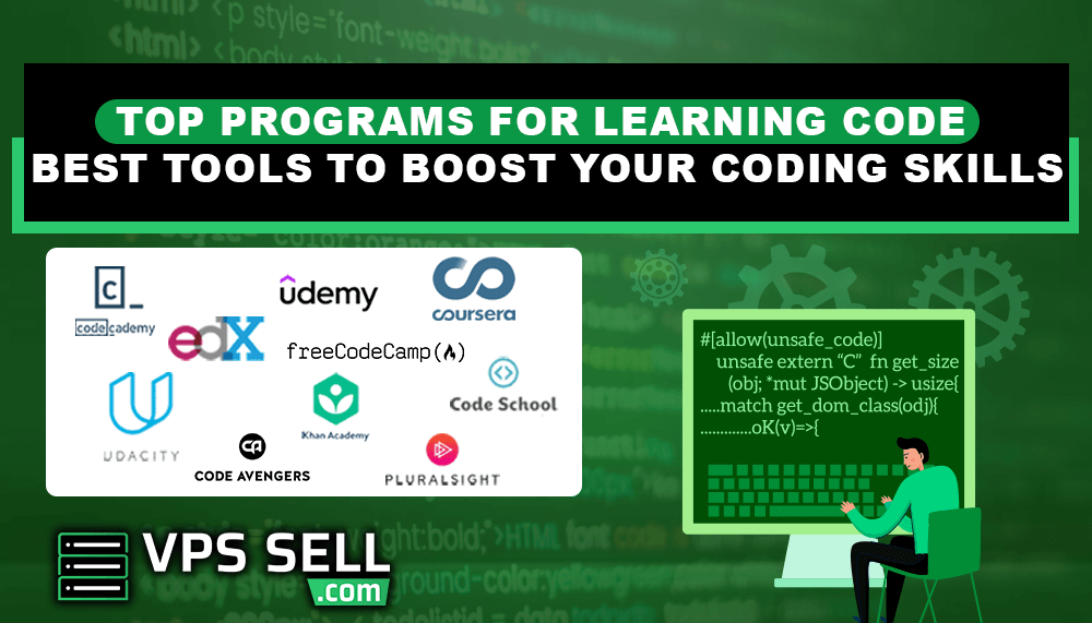 Top Programs for Learning Code: Best Tools to Boost Your Coding Skills