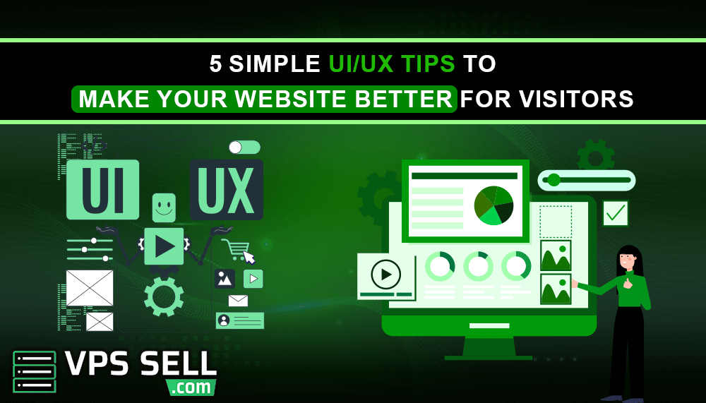 5-simple-uiux-tips-to-make-your-website-better-for-visitors