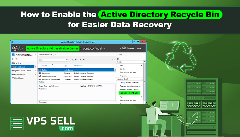 How to Enable the Active Directory Recycle Bin for Easier Data Recovery